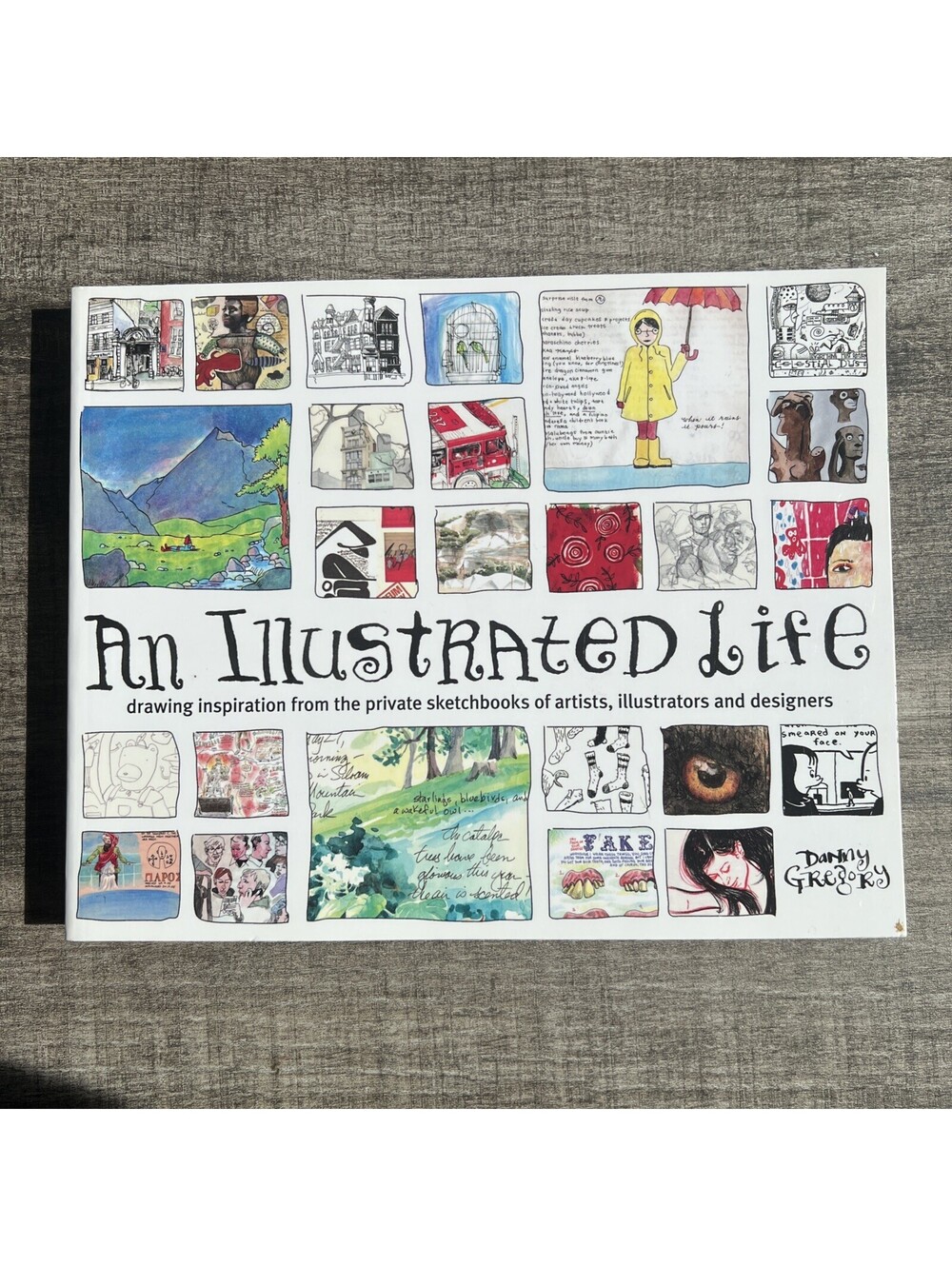 An Illustrated Life: Drawing Inspiration From The Private Sketchbooks Of Artists